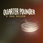 Quarter Pounder by R Paul Wilson