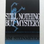Still Nothing But Mystery by Jim Steinmeyer