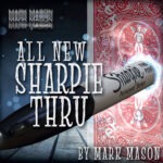 All New Sharpie Thru by Mark Mason