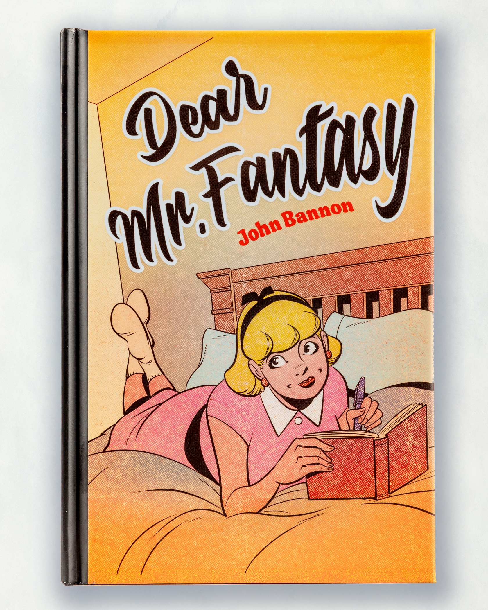 Dear Mr. Fantasy by John Bannon